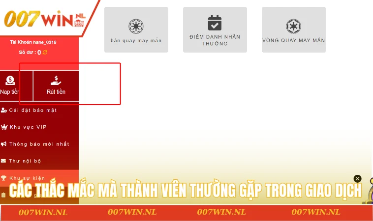 Các thắc mắc mà thành viên thường gặp trong quá trình giao dịch rút