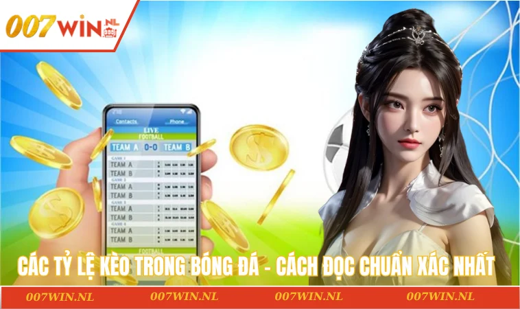 Các tỷ lệ kèo trong bóng đá