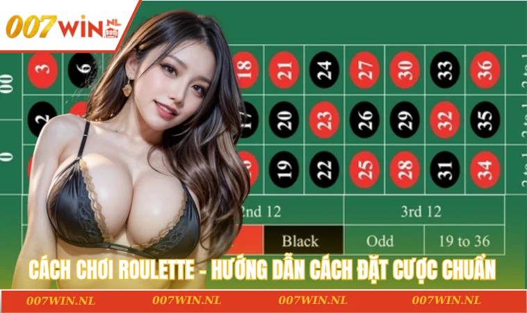 Cách chơi Roulette