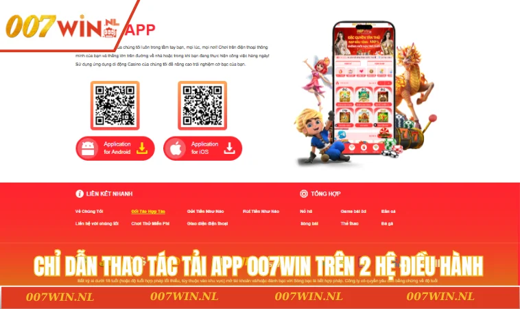 Chỉ dẫn thao tác tải app 007WIN trên 2 hệ điều hành