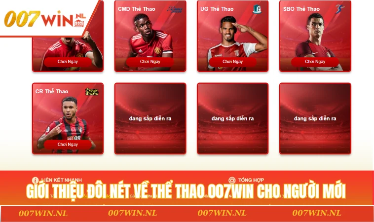Thể Thao 007WIN 1 Giới thiệu đôi nét về thể thao 007WIN cho người mới