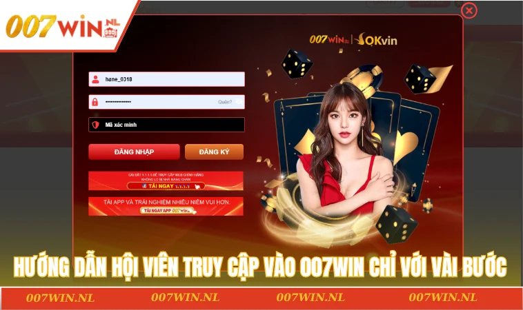 Hướng dẫn hội viên truy cập vào 007WIN chỉ với vài bước cơ bản