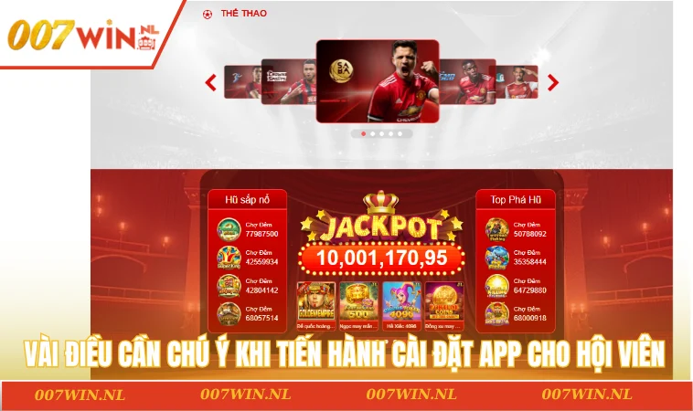 Vài điều cần chú ý khi tiến hành cài đặt app cho hội viên